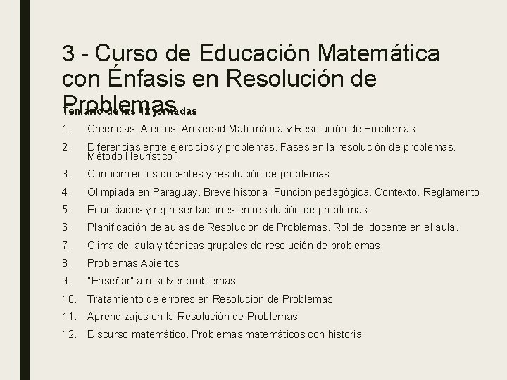 3 - Curso de Educación Matemática con Énfasis en Resolución de Problemas Temario de