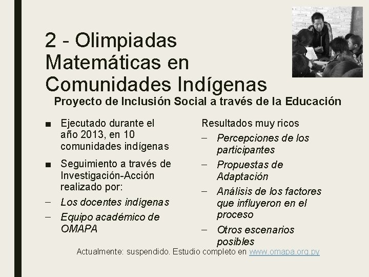 2 - Olimpiadas Matemáticas en Comunidades Indígenas Proyecto de Inclusión Social a través de