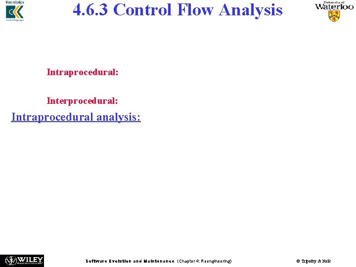 4. 6. 3 Control Flow Analysis n n After determining the structure of a 4. 6. 3 Control Flow Analysis n n After determining the structure of a