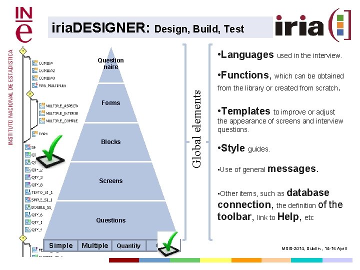iria. DESIGNER: Design, Build, Test • Languages used in the interview. Global elements Question