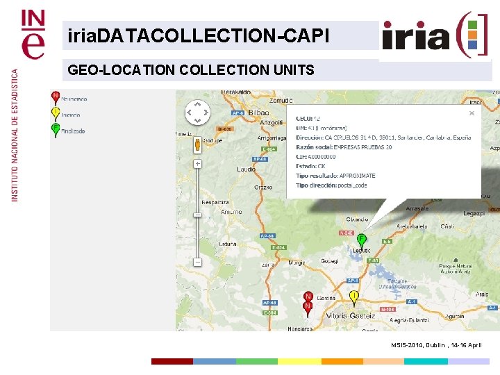 iria. DATACOLLECTION-CAPI GEO-LOCATION COLLECTION UNITS MSIS-2014, Dublin , 14 -16 April 