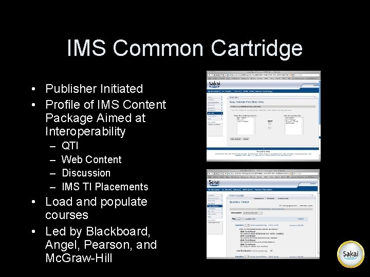 IMS Common Cartridge • Publisher Initiated • Profile of IMS Content Package Aimed at