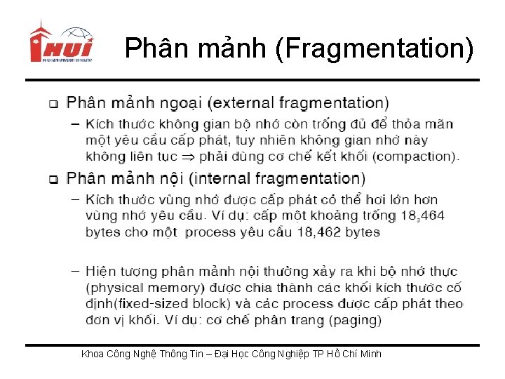 Phân mảnh (Fragmentation) Khoa Công Nghệ Thông Tin – Đại Học Công Nghiệp TP