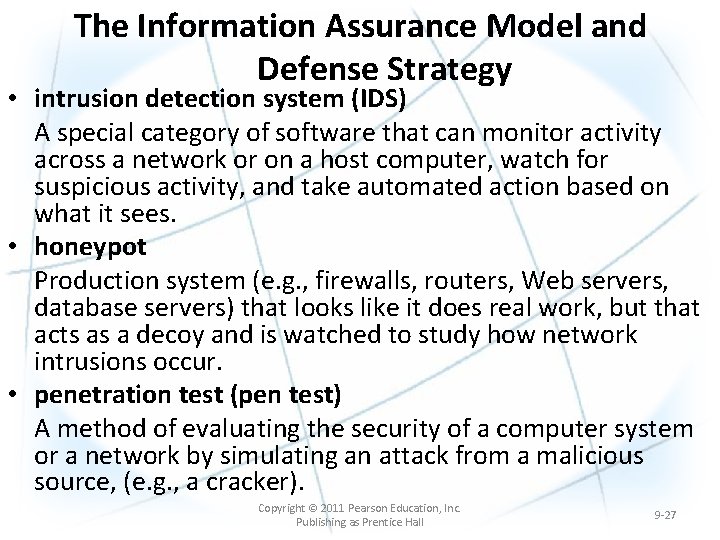 The Information Assurance Model and Defense Strategy • intrusion detection system (IDS) A special The Information Assurance Model and Defense Strategy • intrusion detection system (IDS) A special