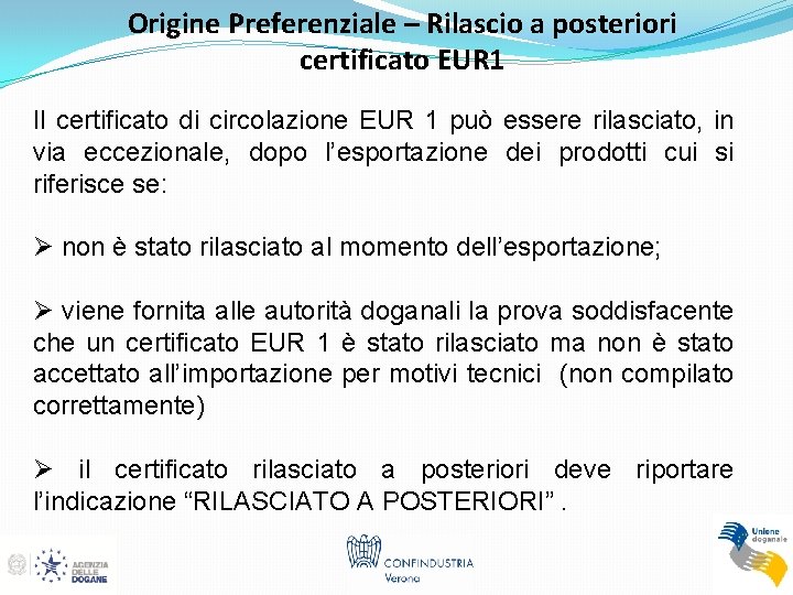 Origine Preferenziale – Rilascio a posteriori certificato EUR 1 Il certificato di circolazione EUR