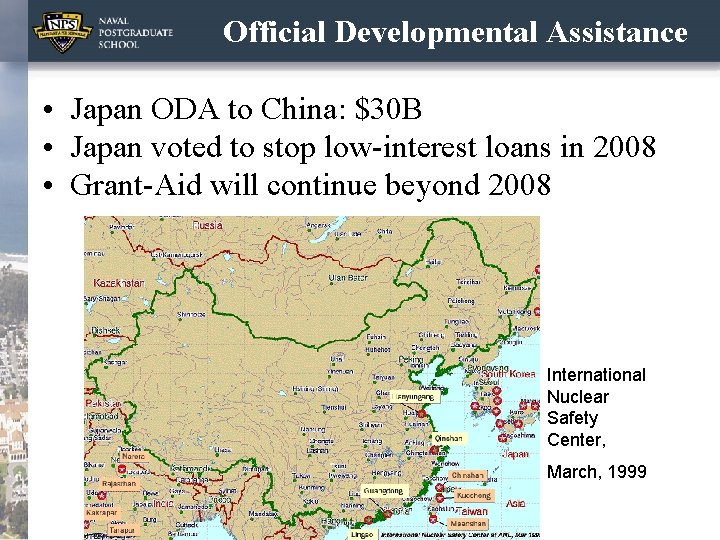 Official Developmental Assistance • Japan ODA to China: $30 B • Japan voted to