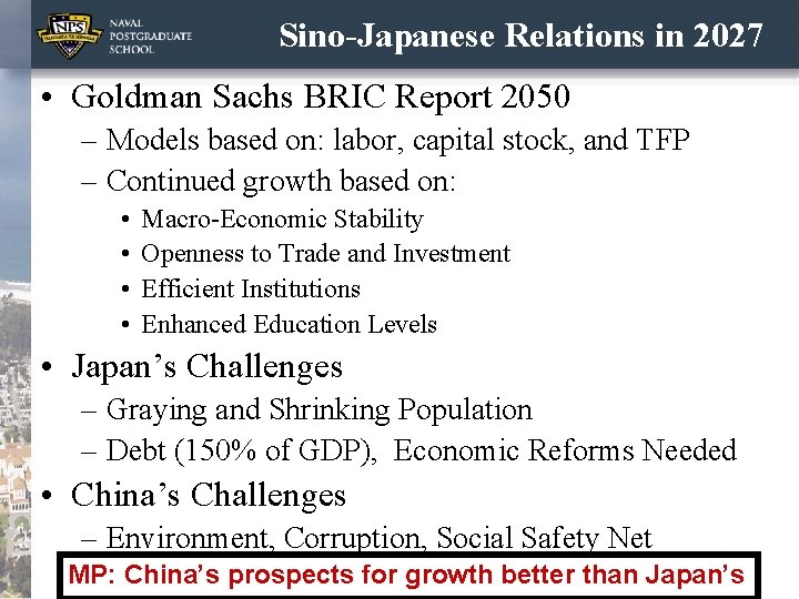 Sino-Japanese Relations in 2027 • Goldman Sachs BRIC Report 2050 – Models based on: