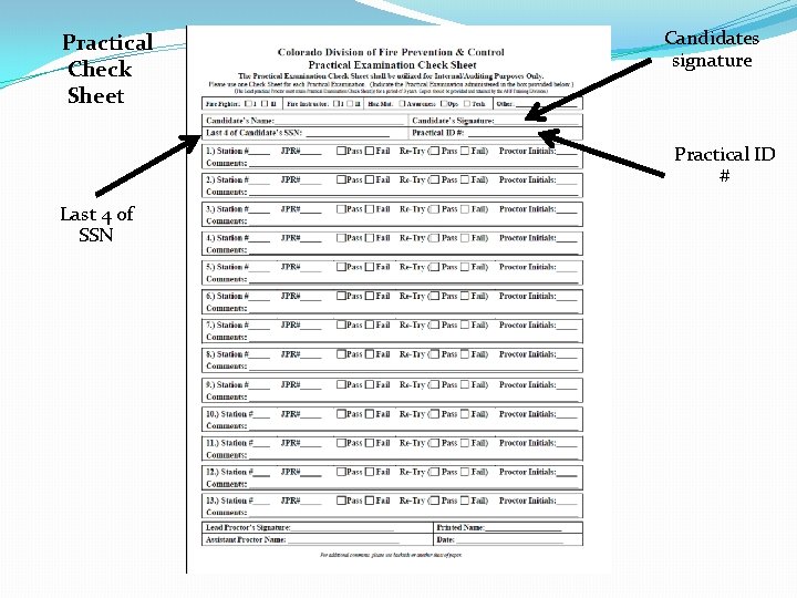 Practical Check Sheet Candidates signature Practical ID # Last 4 of SSN Practical Check Sheet Candidates signature Practical ID # Last 4 of SSN