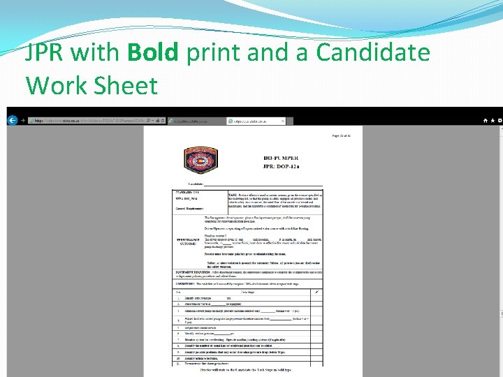 JPR with Bold print and a Candidate Work Sheet JPR with Bold print and a Candidate Work Sheet