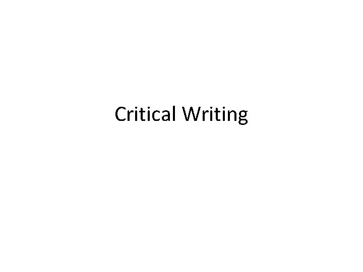 Critical Writing 
