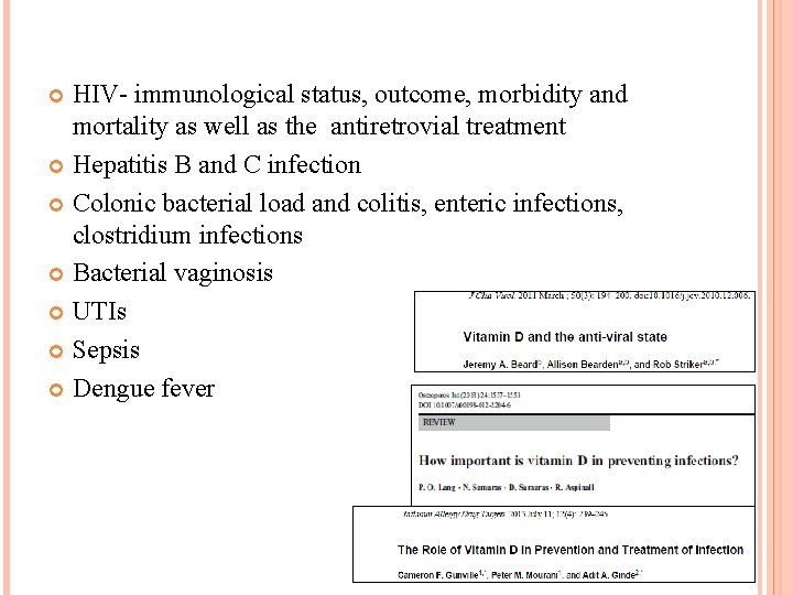 HIV- immunological status, outcome, morbidity and mortality as well as the antiretrovial treatment Hepatitis