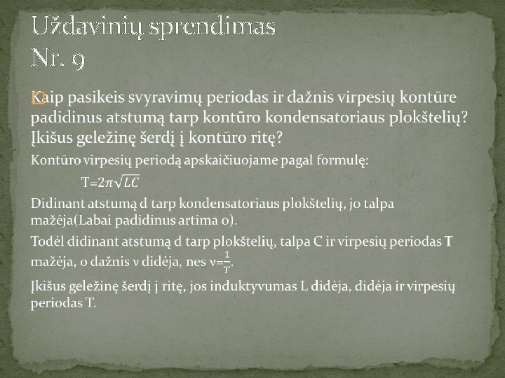 Uždavinių sprendimas Nr. 9 � 