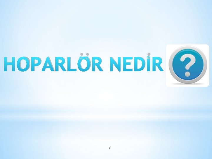HOPARLÖR NEDİR 3 