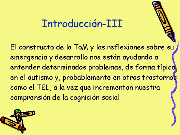 Introducción-III El constructo de la To. M y las reflexiones sobre su emergencia y Introducción-III El constructo de la To. M y las reflexiones sobre su emergencia y