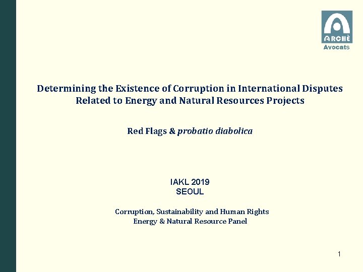 Determining the Existence of Corruption in International Disputes Related to Energy and Natural Resources