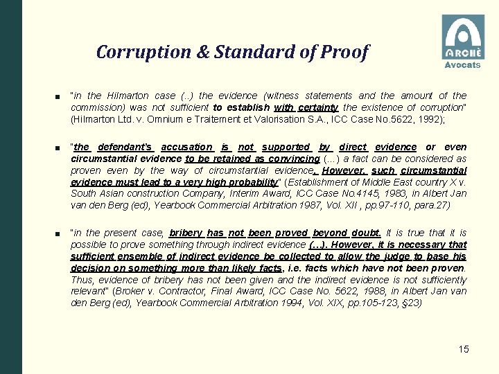Corruption & Standard of Proof ■ “in the Hilmarton case (. . ) the