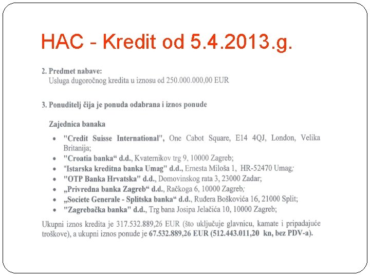 HAC - Kredit od 5. 4. 2013. g. 