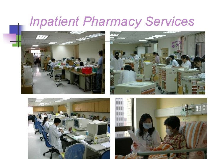 Inpatient Pharmacy Services 