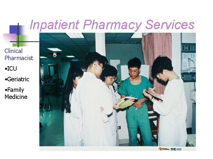 Inpatient Pharmacy Services Clinical Pharmacist • ICU • Geriatric • Family Medicine 
