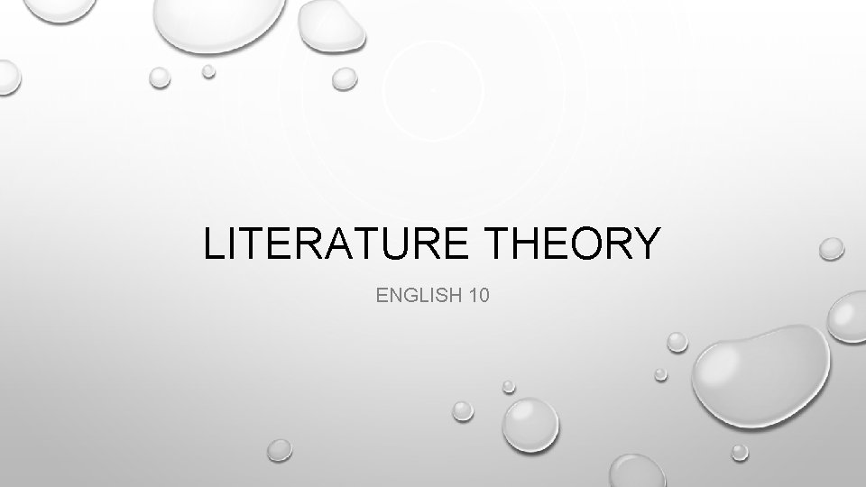 LITERATURE THEORY ENGLISH 10 