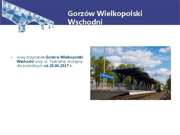 Gorzów Wielkopolski Wschodni • nowy przystanek Gorzów Wielkopolski Wschodni przy ul. Teatralnej dostępny dla