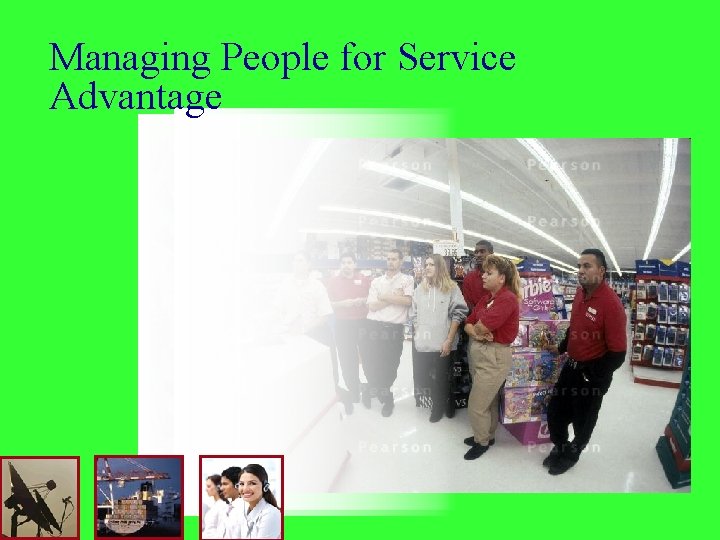 Managing People for Service Advantage 