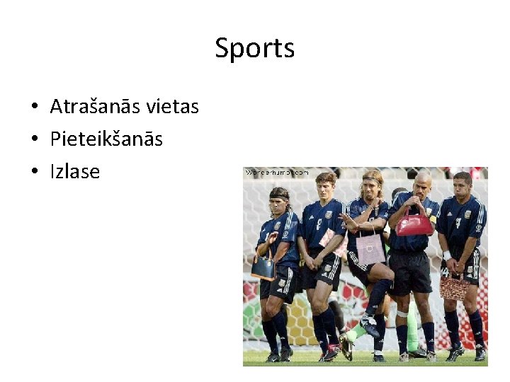 Sports • Atrašanās vietas • Pieteikšanās • Izlase 