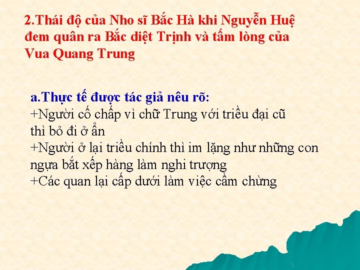 2. Thái độ của Nho sĩ Bắc Hà khi Nguyễn Huệ đem quân ra