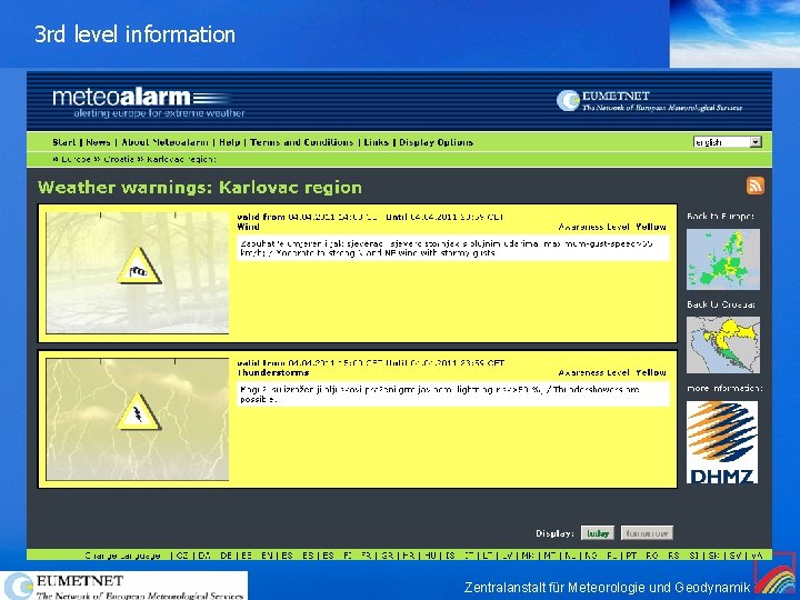 3 rd level information Zentralanstalt für Meteorologie und Geodynamik 3 rd level information Zentralanstalt für Meteorologie und Geodynamik