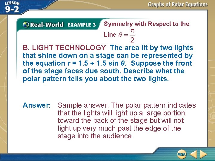 Symmetry with Respect to the Line B. LIGHT TECHNOLOGY The area lit by two