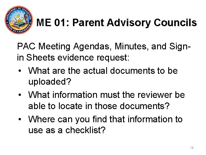 ME 01: Parent Advisory Councils PAC Meeting Agendas, Minutes, and Signin Sheets evidence request: