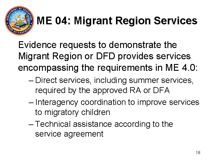 ME 04: Migrant Region Services Evidence requests to demonstrate the Migrant Region or DFD