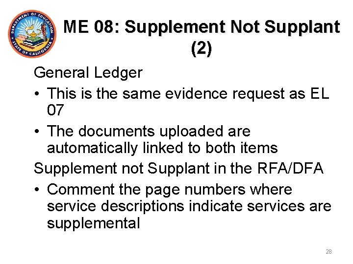 ME 08: Supplement Not Supplant (2) General Ledger • This is the same evidence