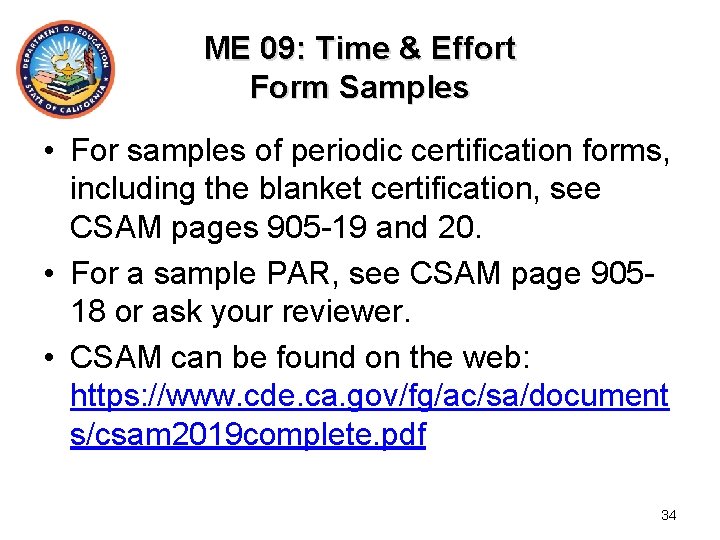ME 09: Time & Effort Form Samples • For samples of periodic certification forms,