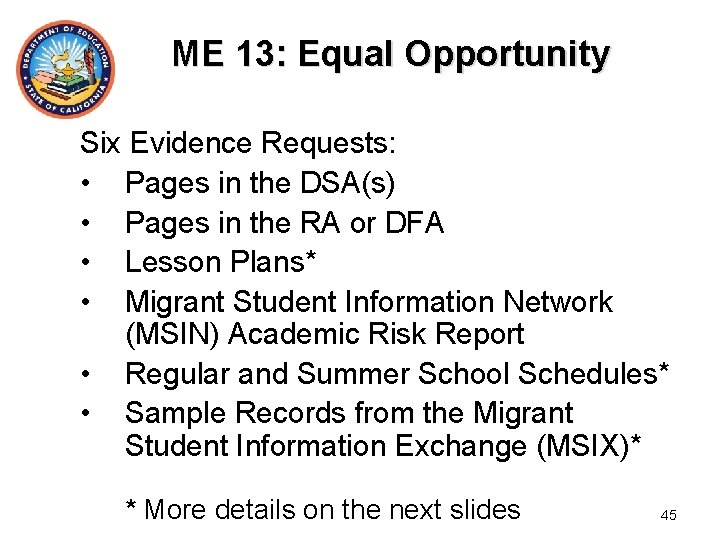 ME 13: Equal Opportunity Six Evidence Requests: • Pages in the DSA(s) • Pages