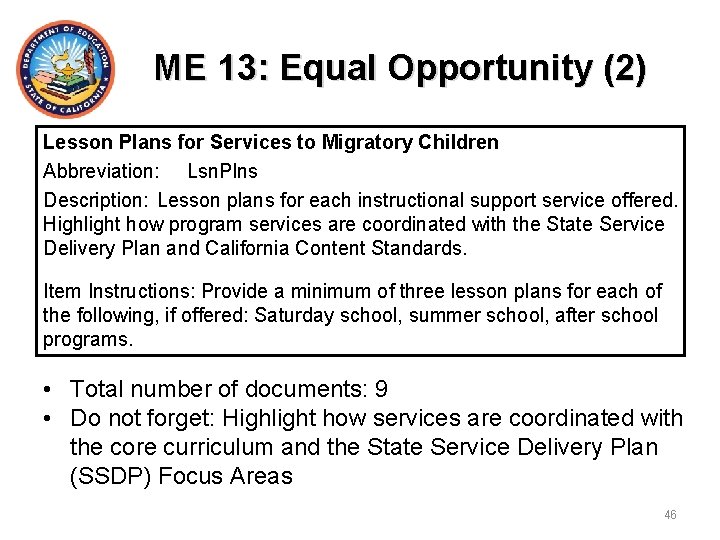 ME 13: Equal Opportunity (2) Lesson Plans for Services to Migratory Children Abbreviation: Lsn.