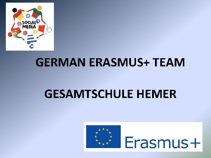 GERMAN ERASMUS+ TEAM GESAMTSCHULE HEMER 