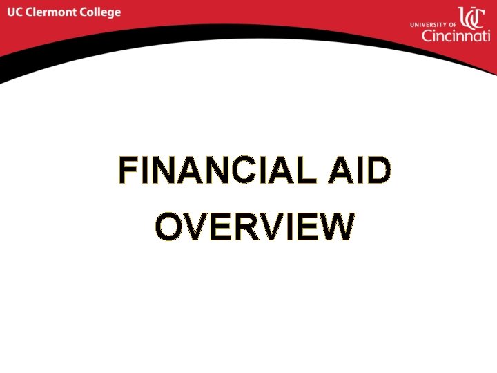 FINANCIAL AID OVERVIEW 