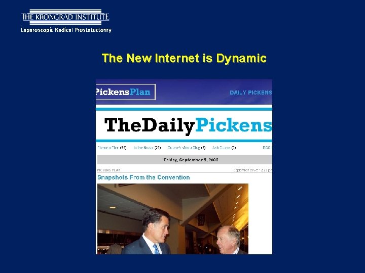 Laparoscopic Radical Prostatectomy The New Internet is Dynamic 