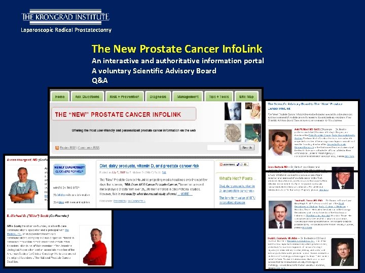 Laparoscopic Radical Prostatectomy The New Prostate Cancer Info. Link An interactive and authoritative information
