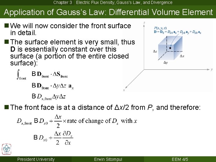 Chapter 3 Electric Flux Density, Gauss’s Law, and DIvergence Application of Gauss’s Law: Differential