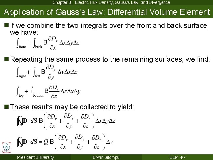 Chapter 3 Electric Flux Density, Gauss’s Law, and DIvergence Application of Gauss’s Law: Differential