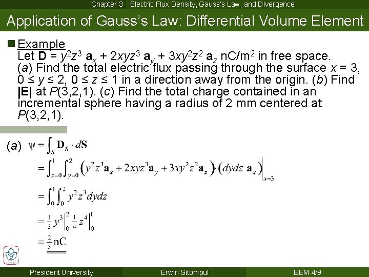 Chapter 3 Electric Flux Density, Gauss’s Law, and DIvergence Application of Gauss’s Law: Differential