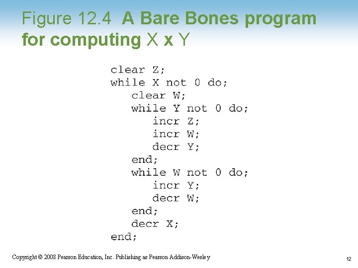 Figure 12. 4 A Bare Bones program for computing X x Y 1 -12