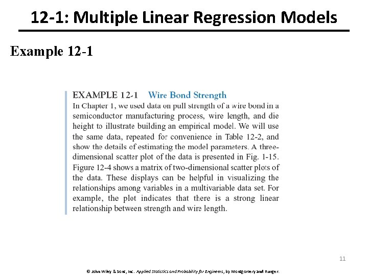 12 -1: Multiple Linear Regression Models Example 12 -1 11 © John Wiley &