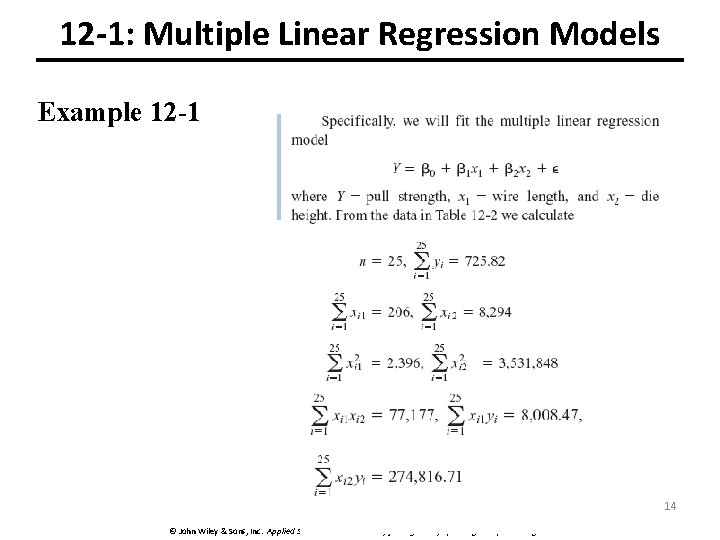 12 -1: Multiple Linear Regression Models Example 12 -1 14 © John Wiley &