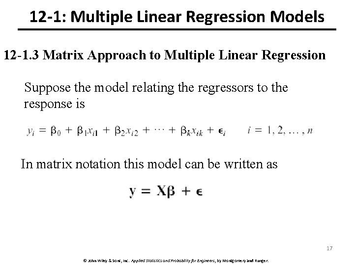 12 -1: Multiple Linear Regression Models 12 -1. 3 Matrix Approach to Multiple Linear