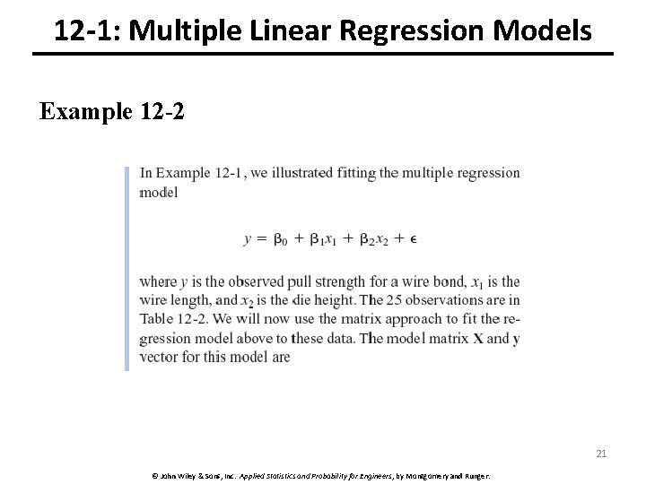 12 -1: Multiple Linear Regression Models Example 12 -2 21 © John Wiley &