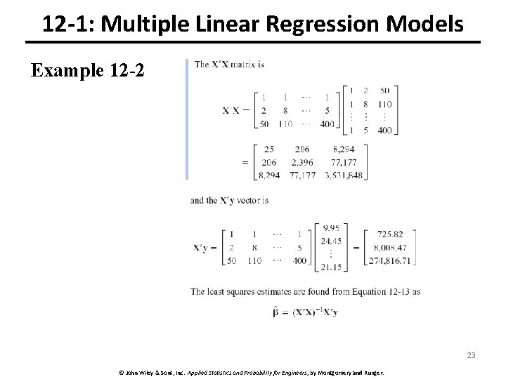 12 -1: Multiple Linear Regression Models Example 12 -2 23 © John Wiley &