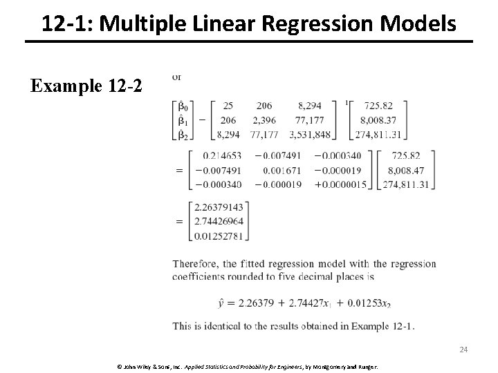 12 -1: Multiple Linear Regression Models Example 12 -2 24 © John Wiley &